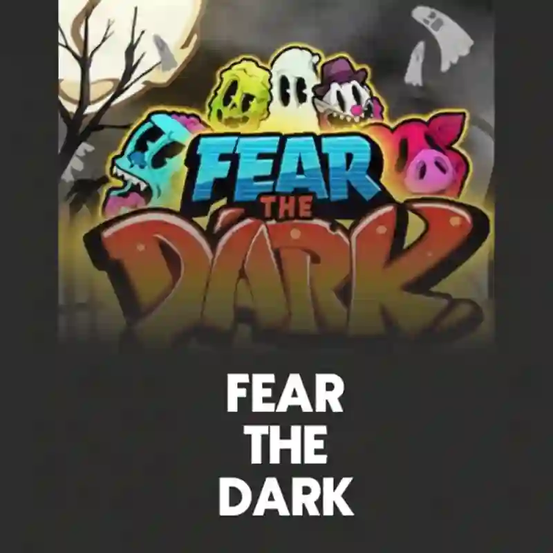 Fear the Dark